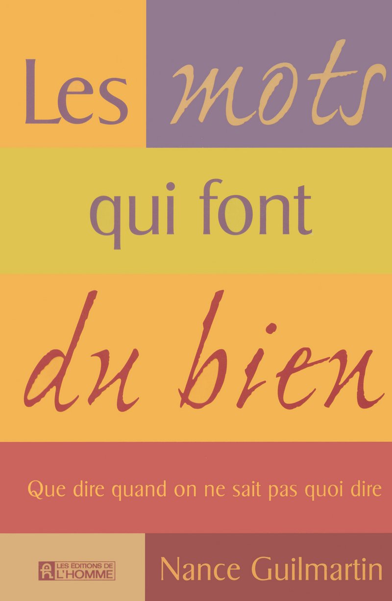 LES MOTS QUI FONT DU BIEN - QUE DIRE QUAND ON NE SAIT PAS QUOI DIRE book