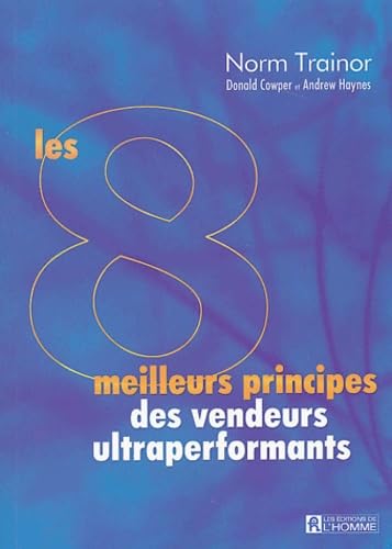Les 8 meilleurs principes des vendeurs ultraperformants book