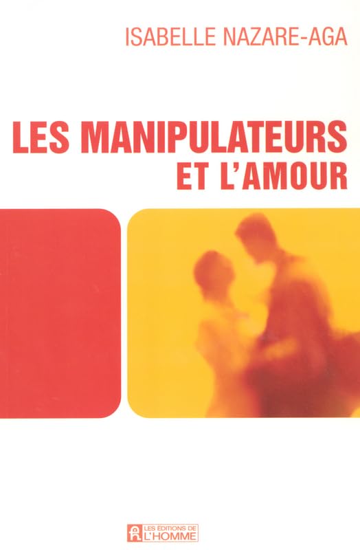Les manipulateurs et l'amour Books