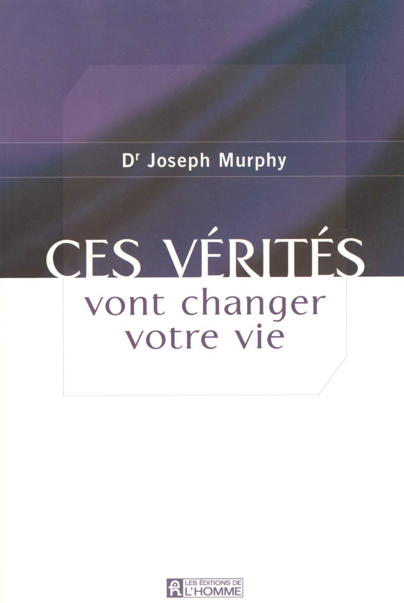 Ces vérités vont changer votre vie book
