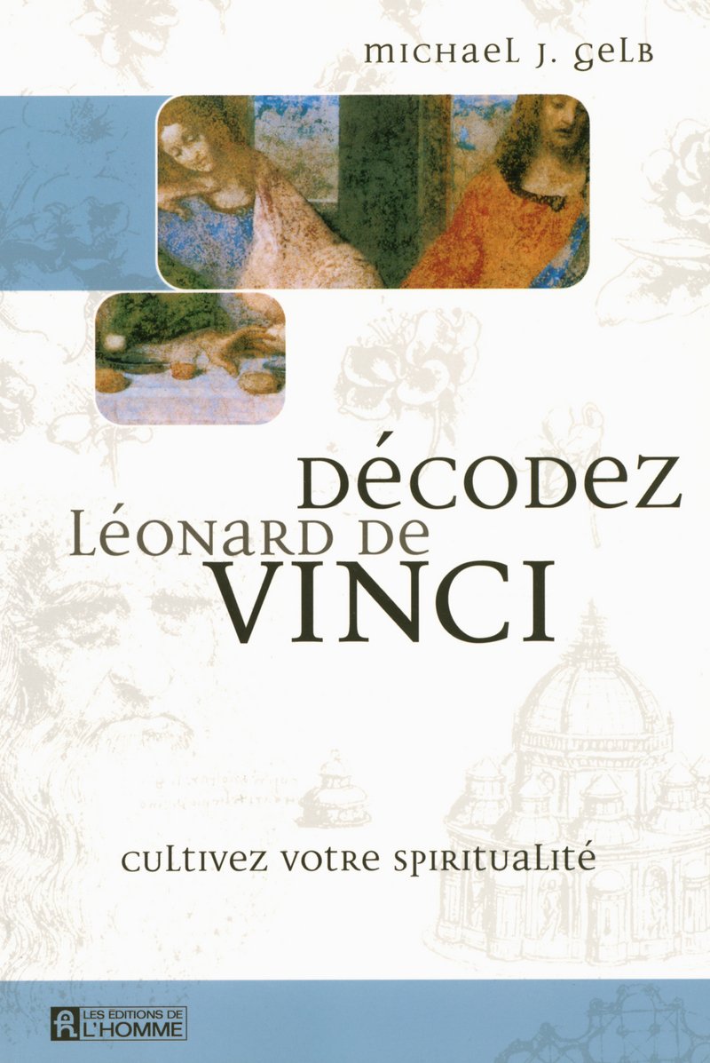 DECODEZ LEONARD DE VINCI CULTIVEZ VOTRE SPIRITUALITE book