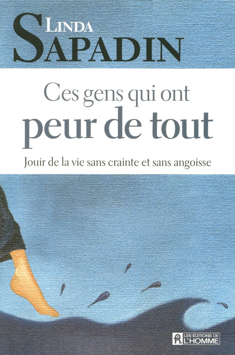 CES GENS QUI ONT PEUR DE TOUT book