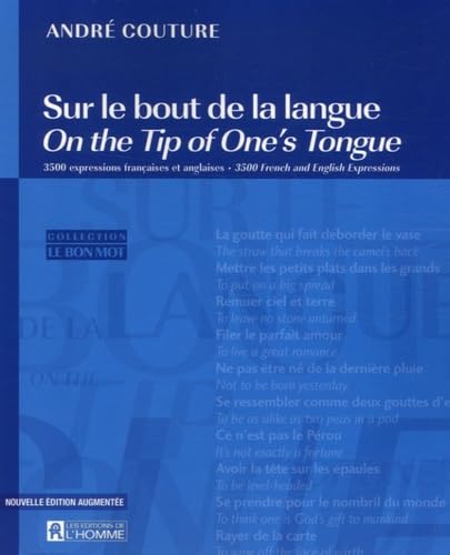 Sur le bout de la langue: 3500 expressions françaises et anglaises book
