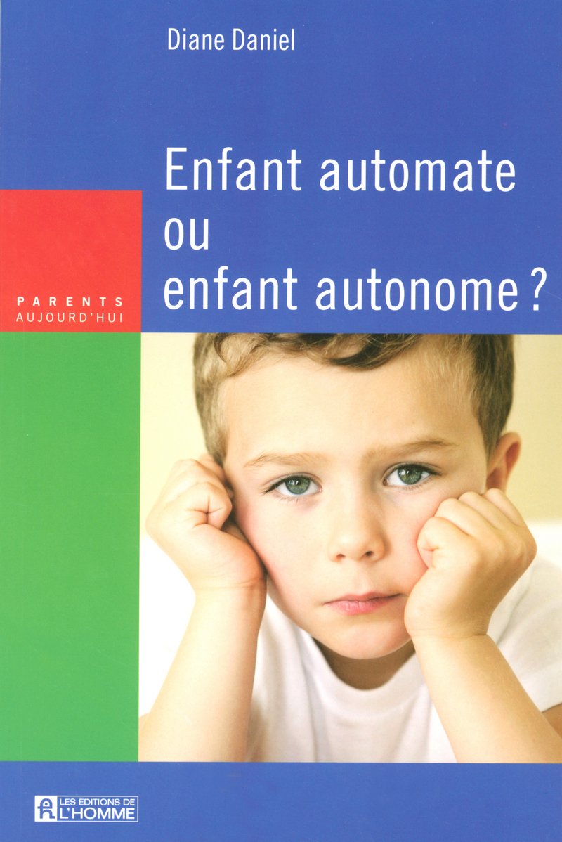 ENFANT AUTOMATE OU ENFANT AUTONOME? book