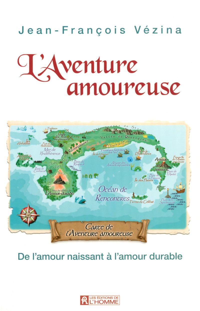 L'Aventure amoureuse: De l'amour naissant à l'amour durable Books