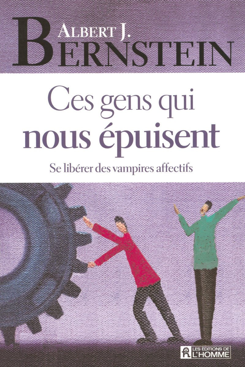 CES GENS QUI NOUS EPUISENT book