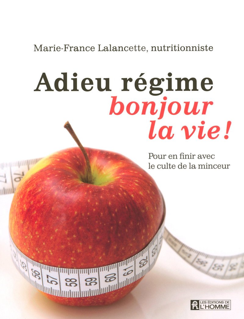 ADIEU REGIME, BONJOUR LA VIE book
