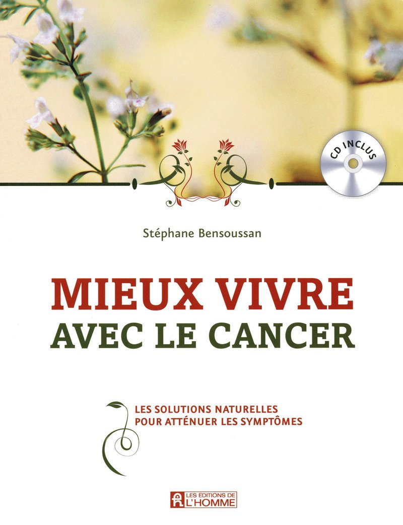 MIEUX VIVRE AVEC LE CANCER (CD INCLUS) book