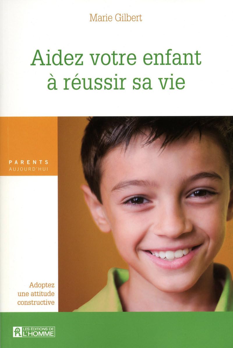 AIDEZ VOTRE ENFANT REUSSIR VIE book