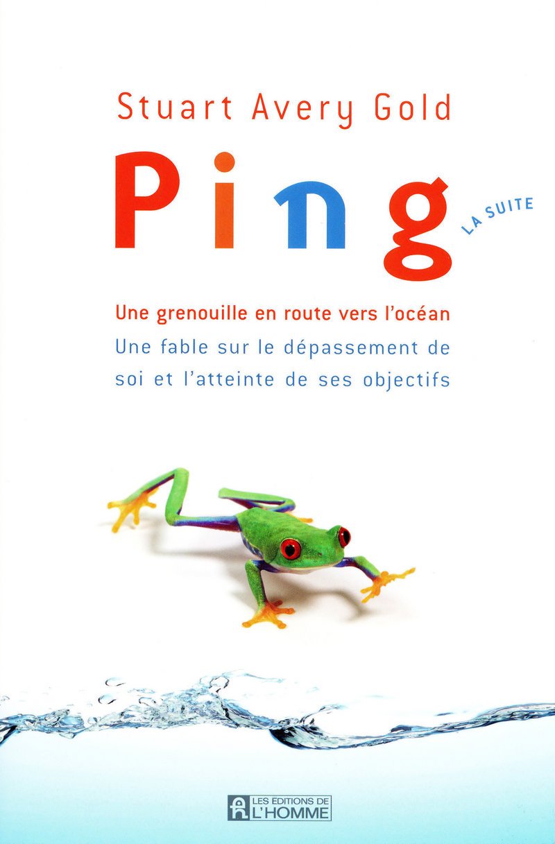 Ping - La suite - Une grenouille en route vers l'océan: UNE GRENOUILLE EN ROUTE VERS L'OCEAN book