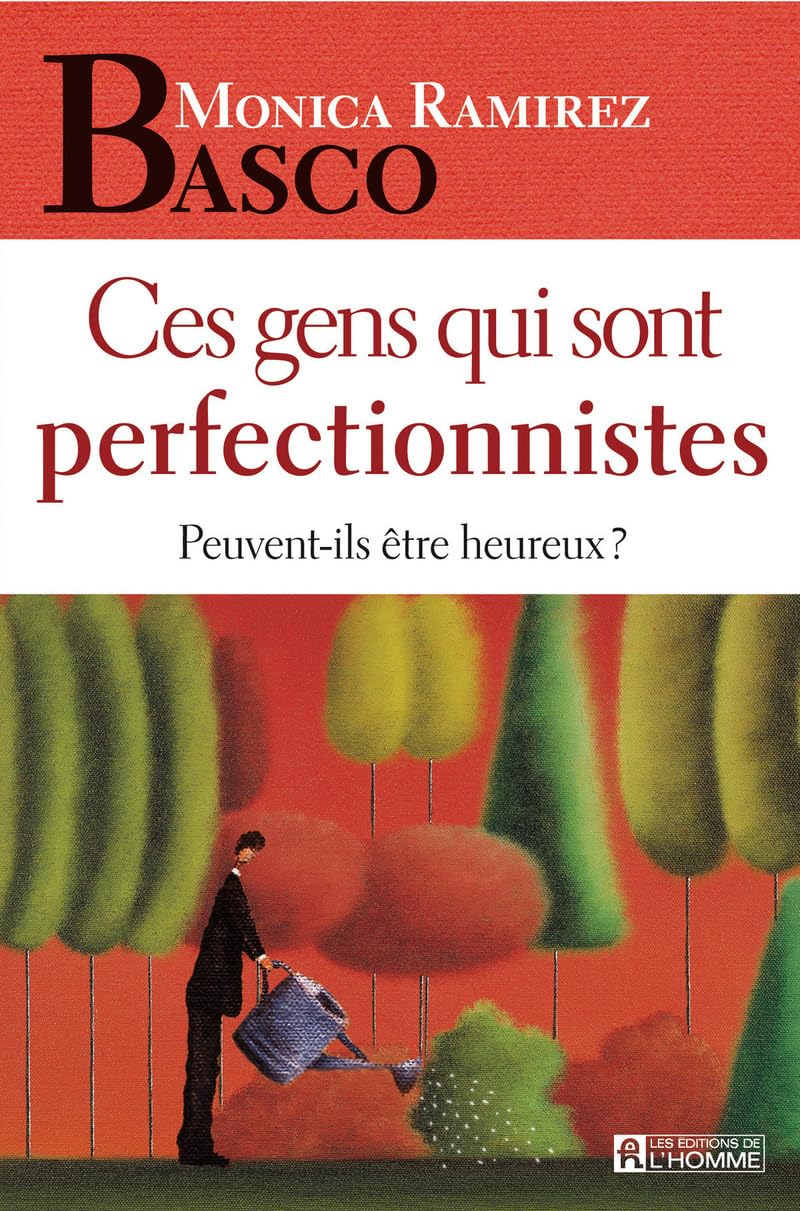 CES GENS QUI SONT PERFECTIONNISTES - PEUVENT-ILS ETRE HEUREUX? Partnership & Love