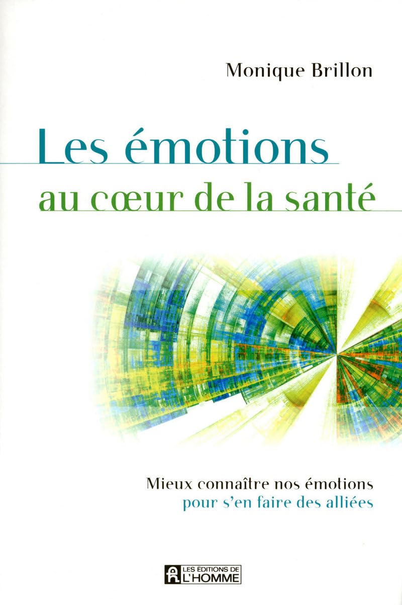 LES EMOTIONS AU COEUR DE LA SANTE book