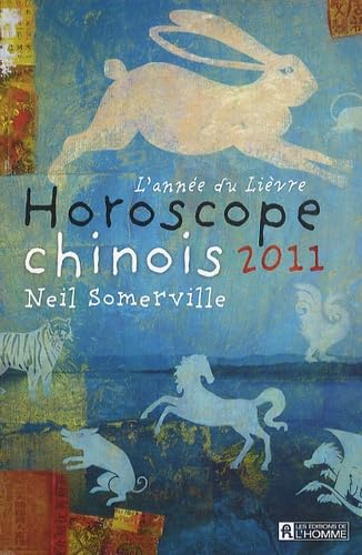 L'année du lièvre, horoscope chinois 2011 book