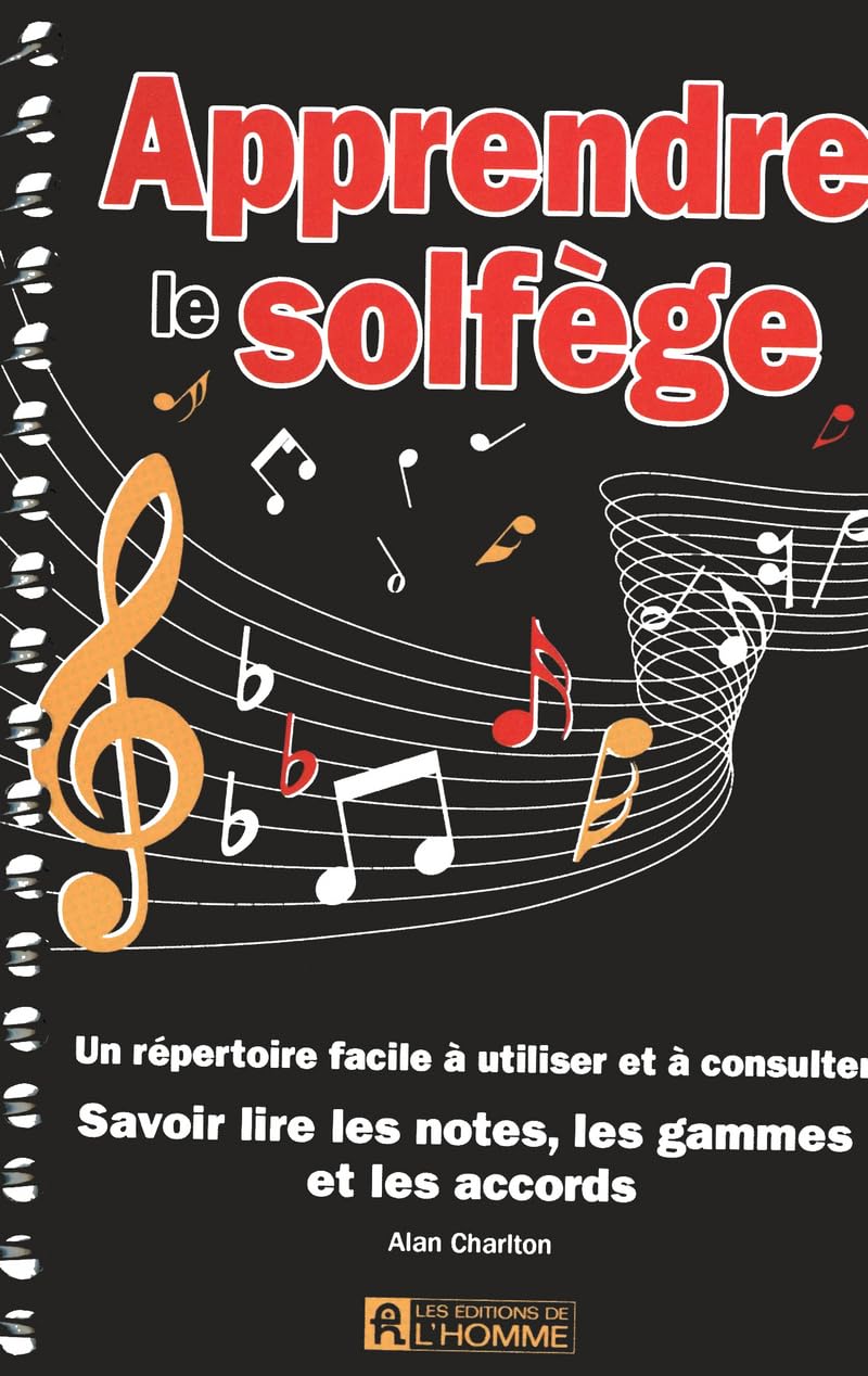 Apprendre le solfège: Savoir lire les notes, les gammes et les accords Books