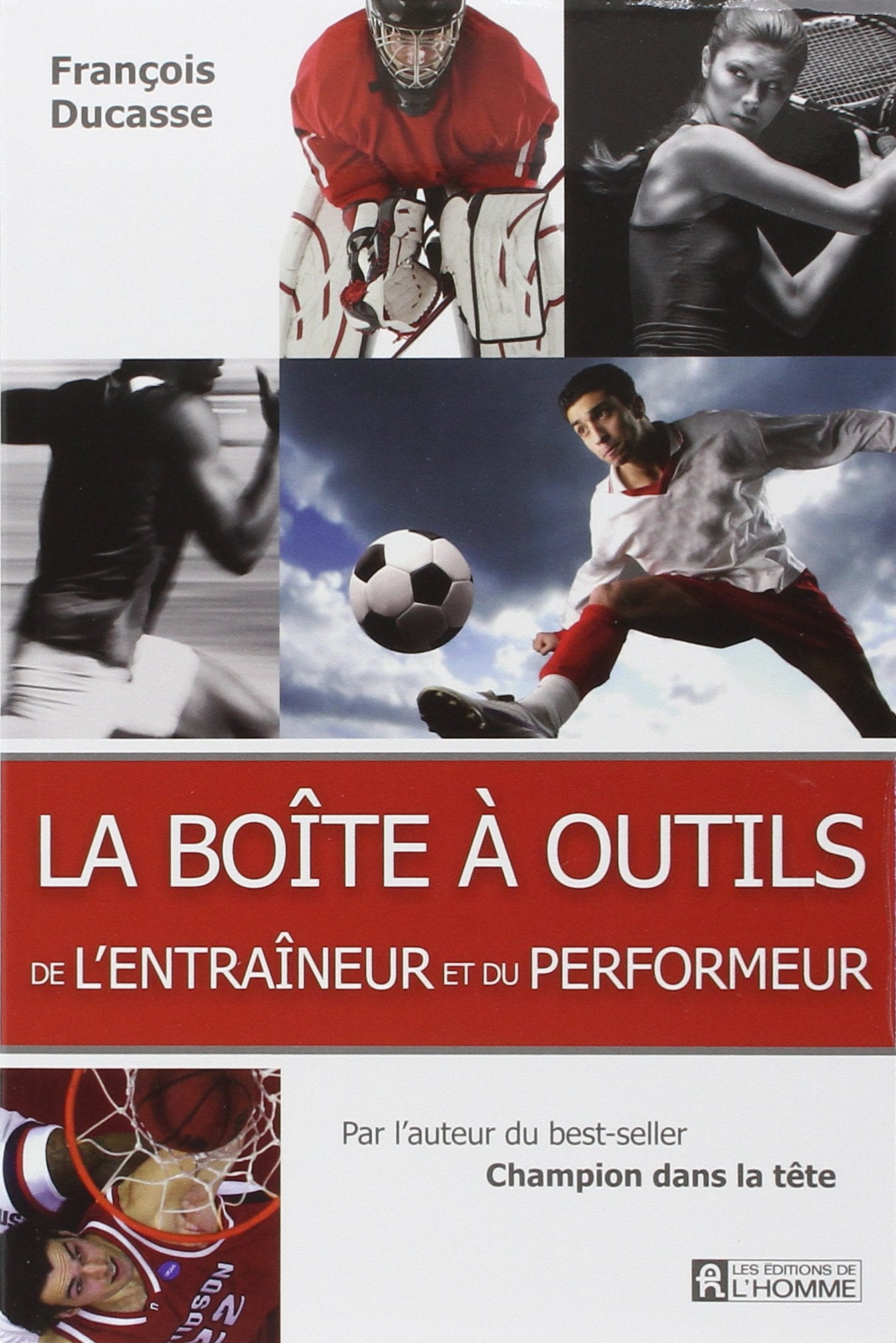 LA BOITE A OUTILS DE L'ENTRAINEUR ET DU PERFORMEUR Leisure & Fun