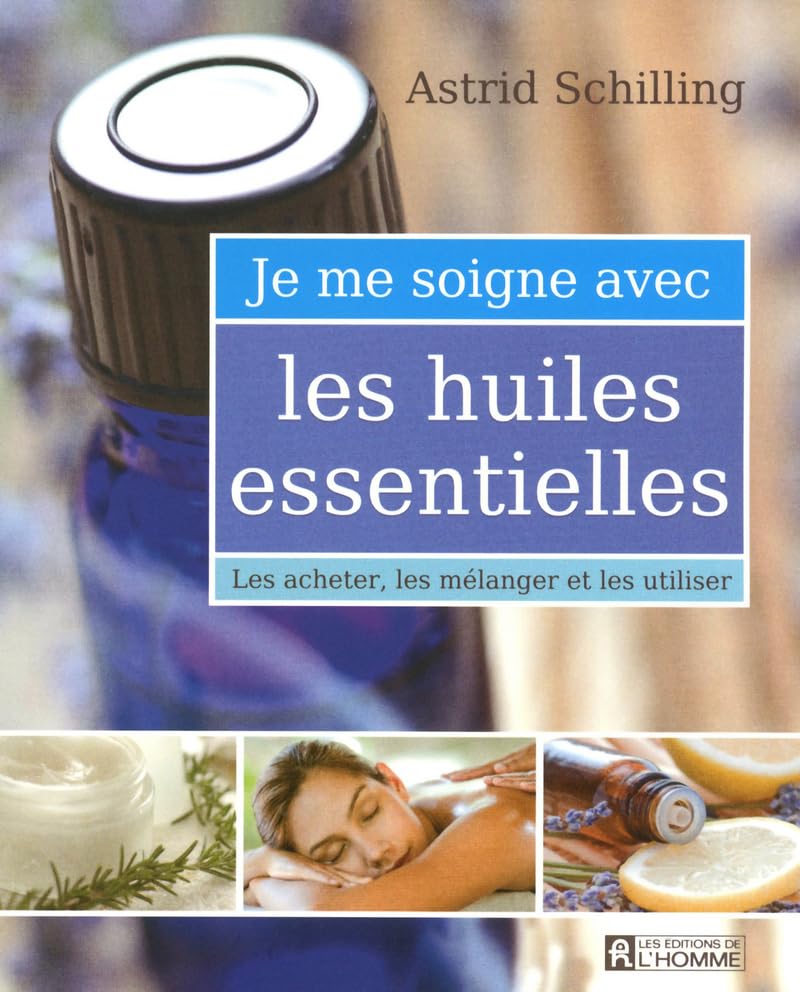 JE ME SOIGNE AVEC LES HUILES ESSENTIELLES book
