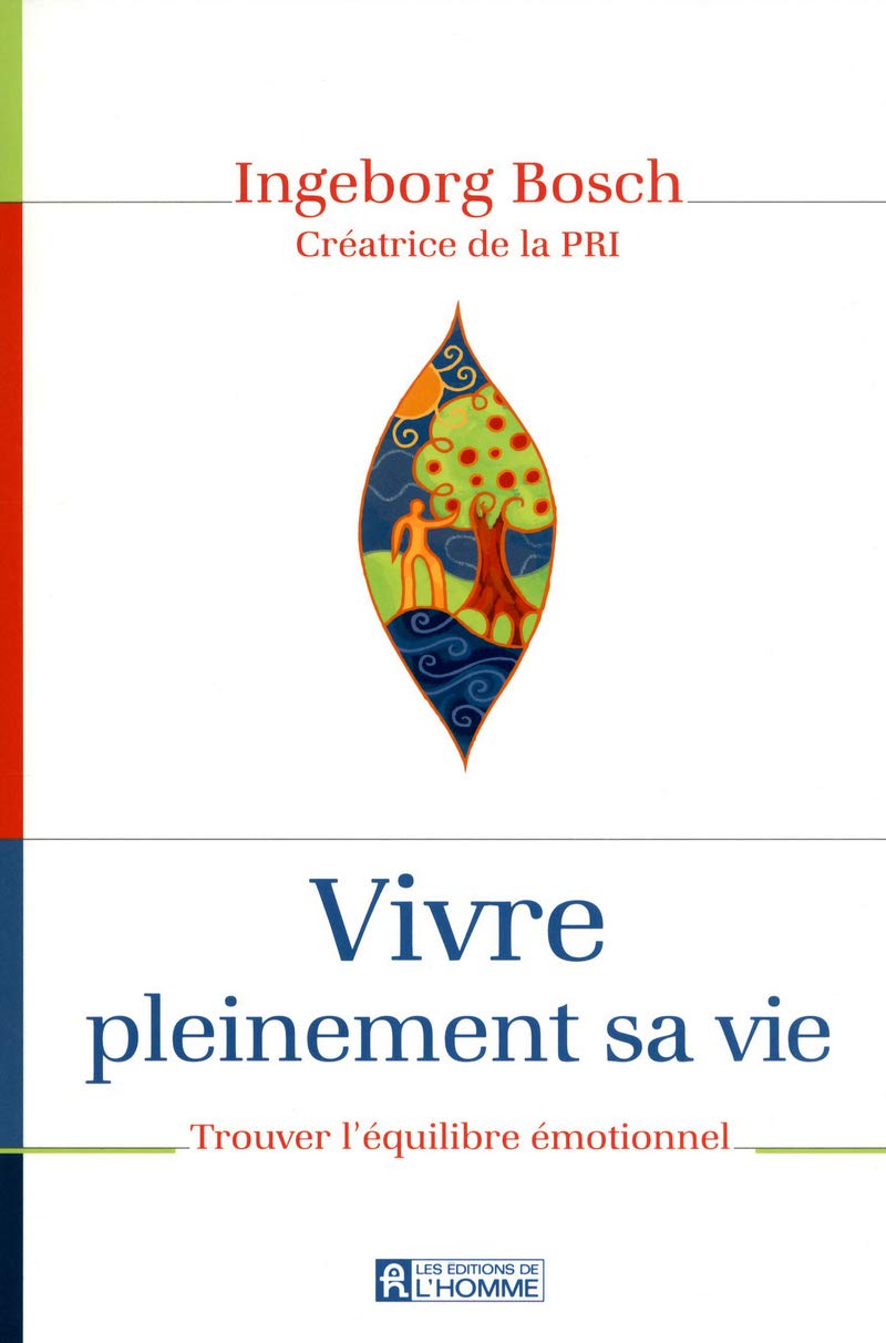 Vivre pleinement sa vie - En pleine conscience de ses émotions: Trouver l'équilibre émotionnel Partnership & Love