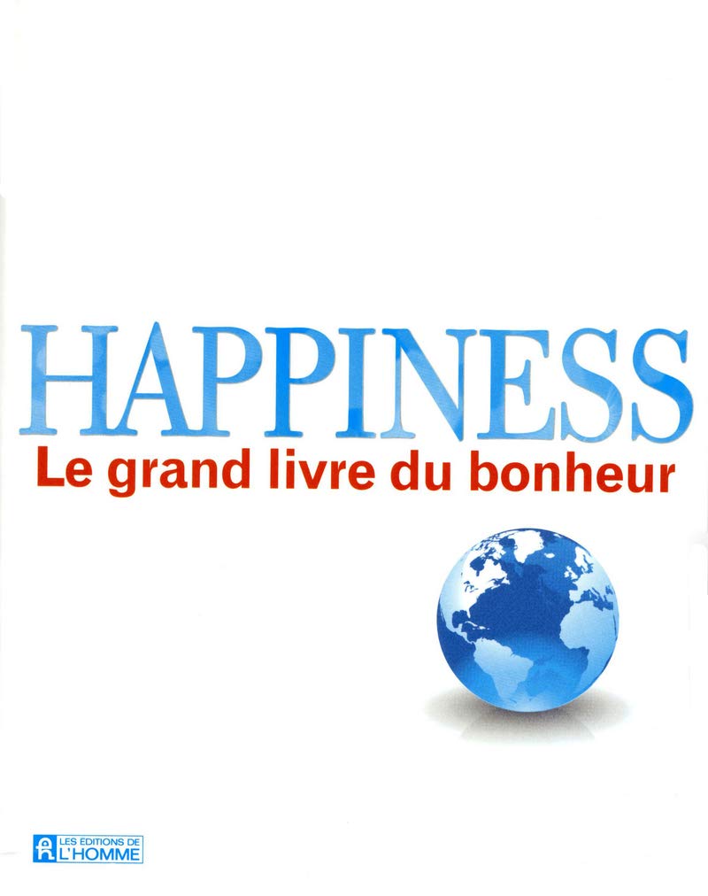 Happiness - Le grand livre du bonheur book