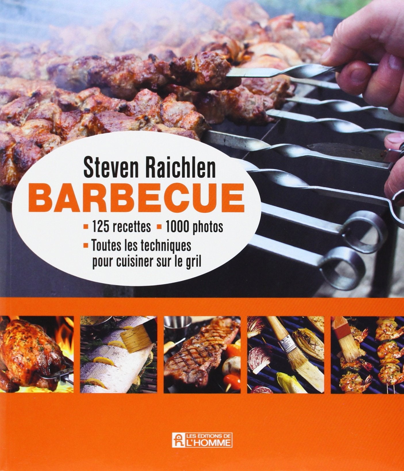 Barbecue - Toutes les techniques pour cuisiner sur le grill book