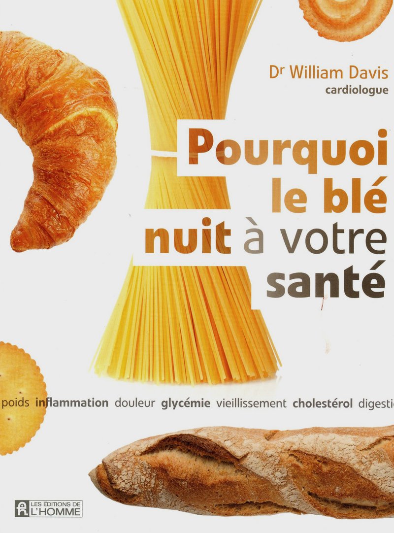 Pourquoi le blé nuit à votre santé book