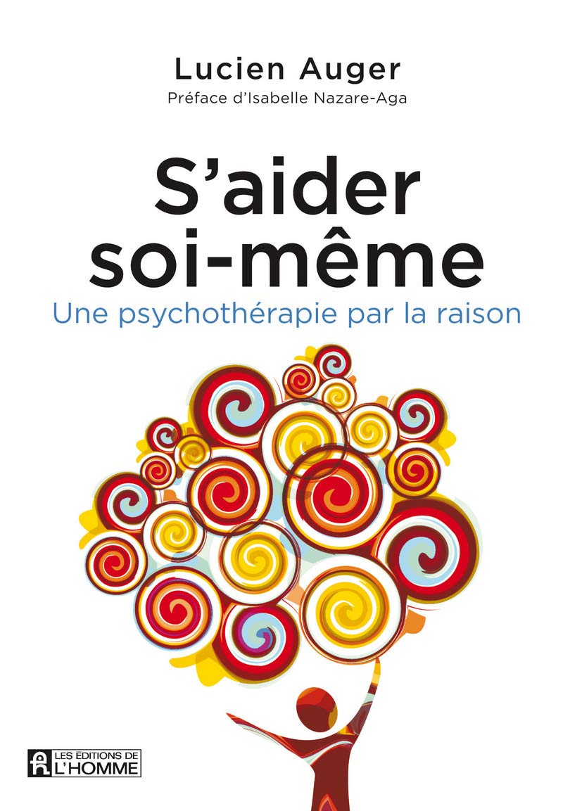 S'aider soi-même: Une psychothérapie par la raison book