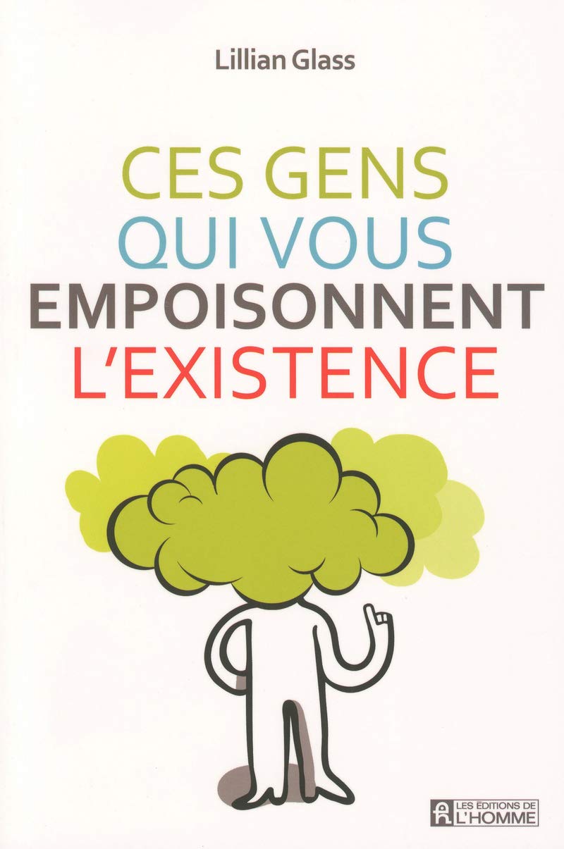Ces gens qui vous empoisonnent l'existence NC Partnership & Love