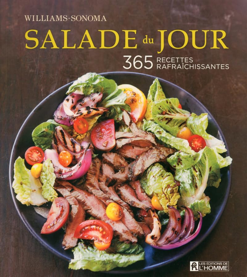 Salade du jour: 365 recettes rafraîchissantes Leisure, Home & Garden