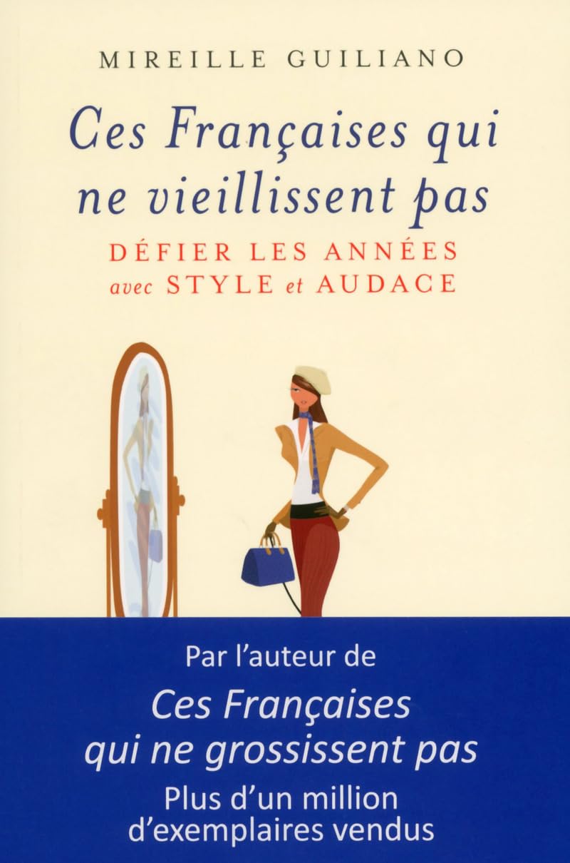 Ces Françaises qui ne vieillissent pas book