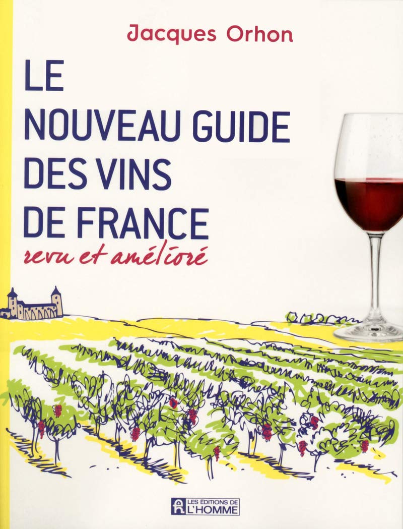 Le nouveau guide des vins de France revu et amélioré book