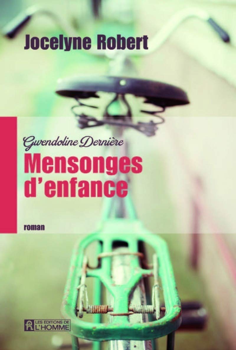 Gwendoline Dernière - tome 1 Mensonges d'enfance (1) book