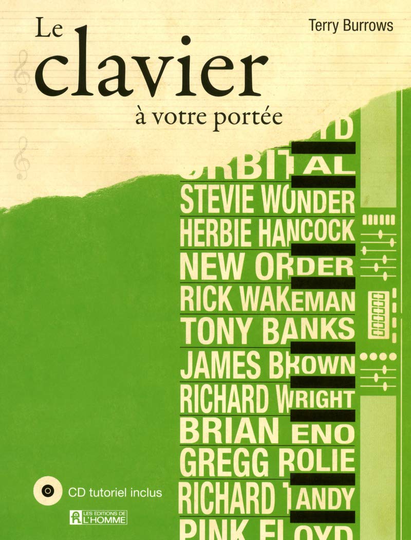 Le clavier à votre portée + CD tutoriel inclus Nouvelle édition Arts & Music
