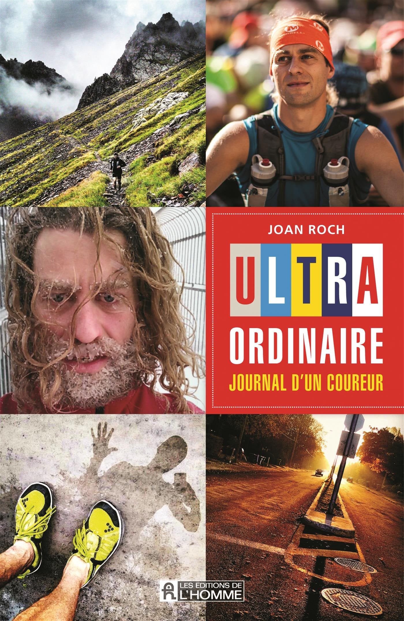 Ultra-ordinaire - Journal d'un coureur Leisure & Fun