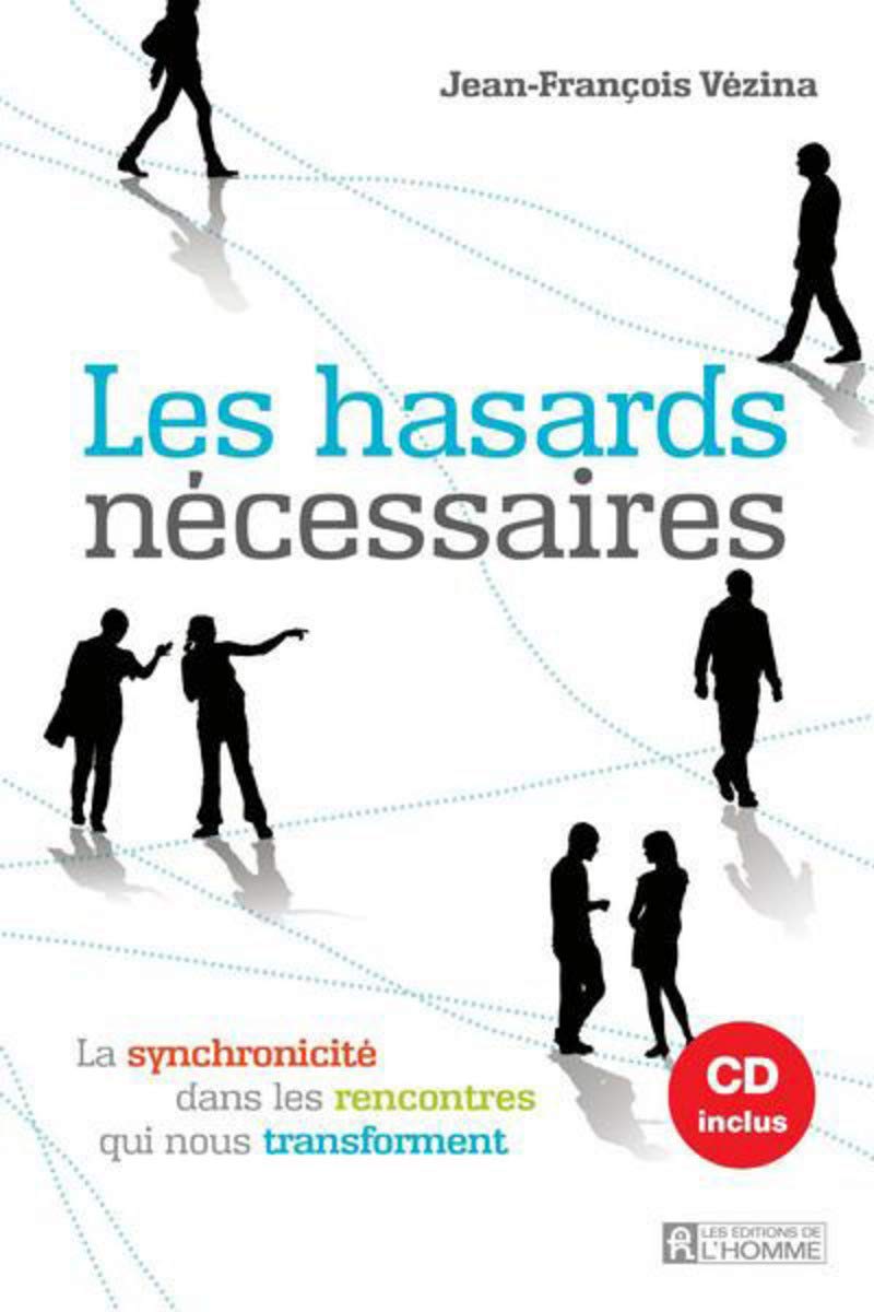 Les hasards nécessaires + CD de la conférence inclus: La synchronicité dans les rencontres qui nous transforment Lifestyle