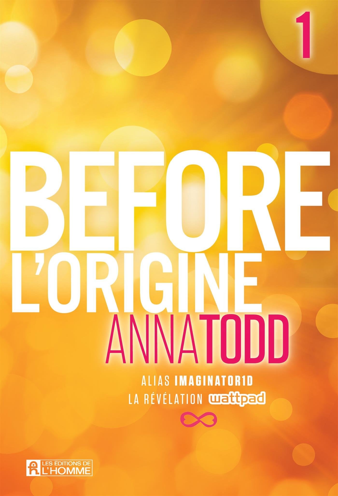 Before 1 - L'origine After French Edition Anna Todd Books