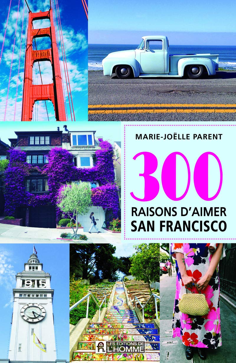 300 raisons d'aimer San Francisco book