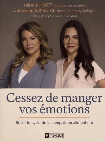 Cessez de manger vos émotions : Briser le cycle de la compulsion alimentaire book