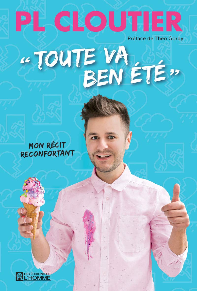 Toute va ben été: Mon récit réconfortant book