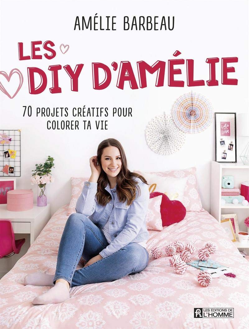 Les DIY d'Amélie: 70 projets créatifs pour colorer ta vie book
