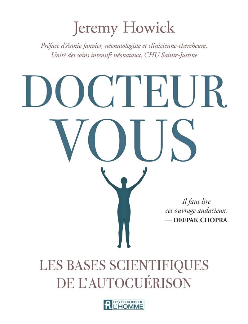 Docteur Vous - Les bases scientifiques de l'autoguérison: Les bases scientifiques de l'autoguérison Lifestyle