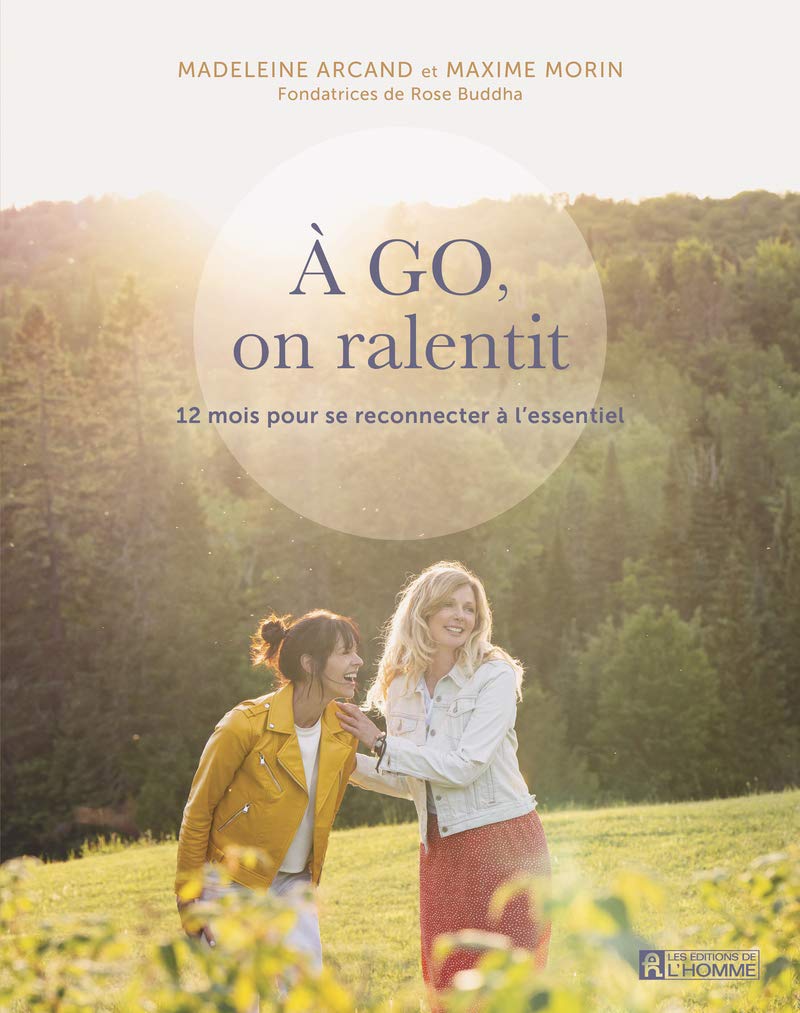 A GO, on ralentit - 12 mois pour se reconnecter à l'essentiel Partnership & Love