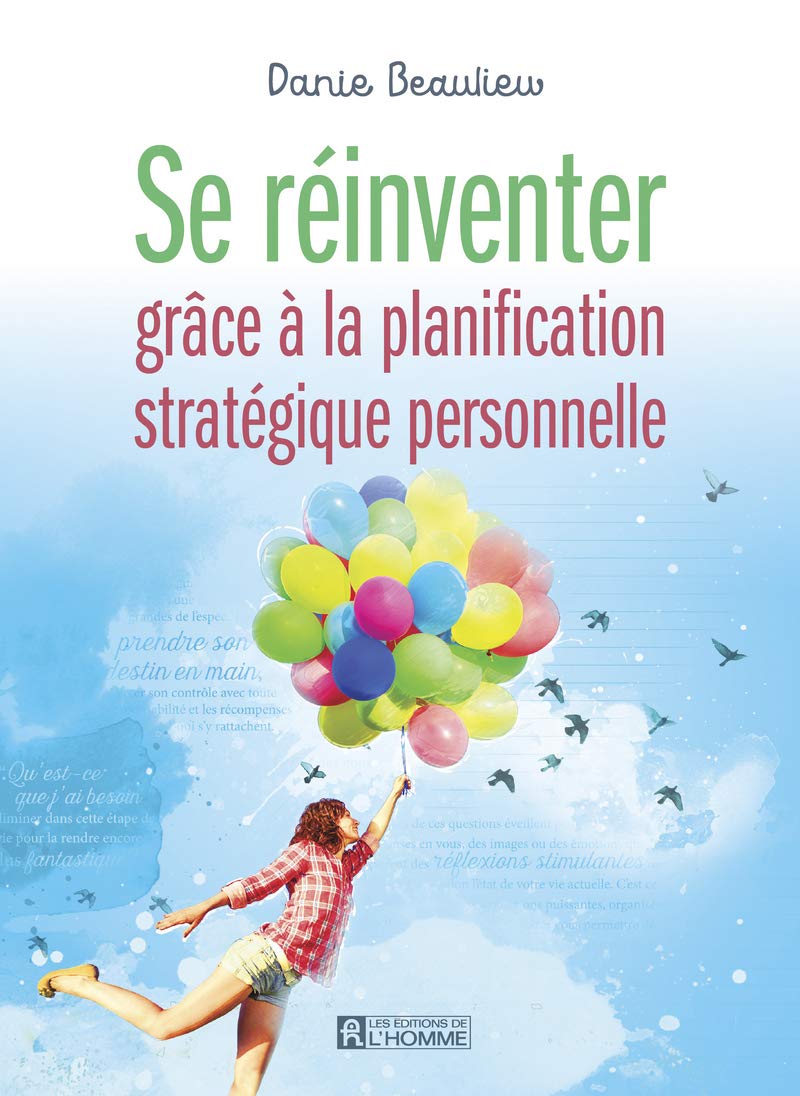 Se réinventer grâce à la planification stratégique personnelle book