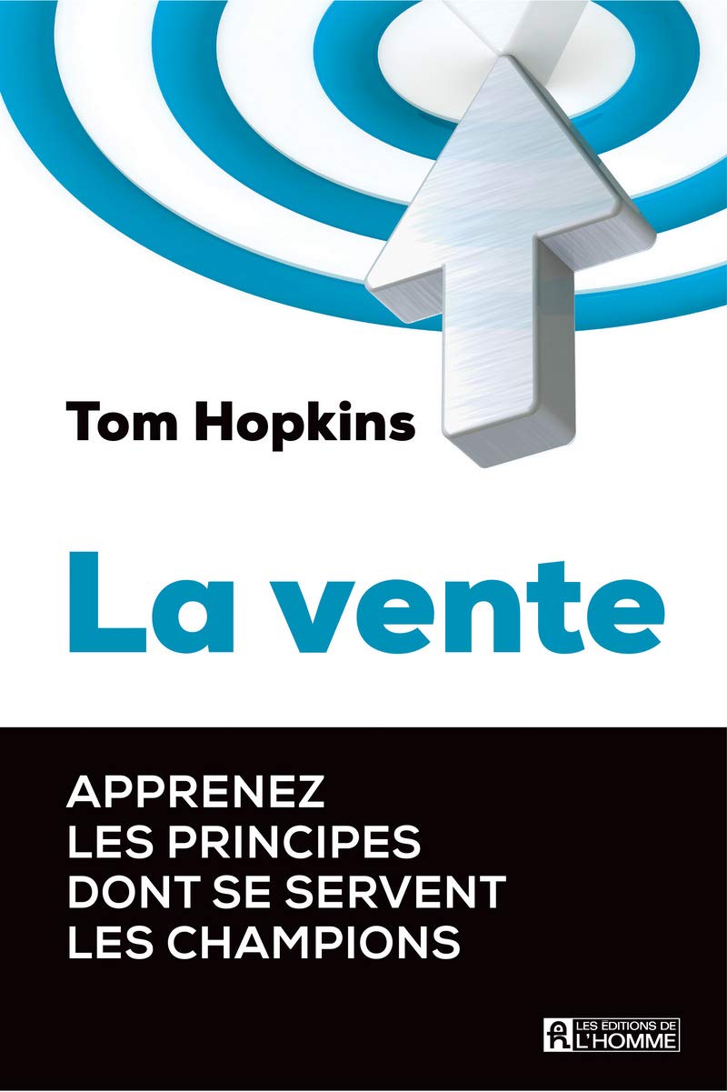 La vente: Apprenez les principes dont se servent les champions book