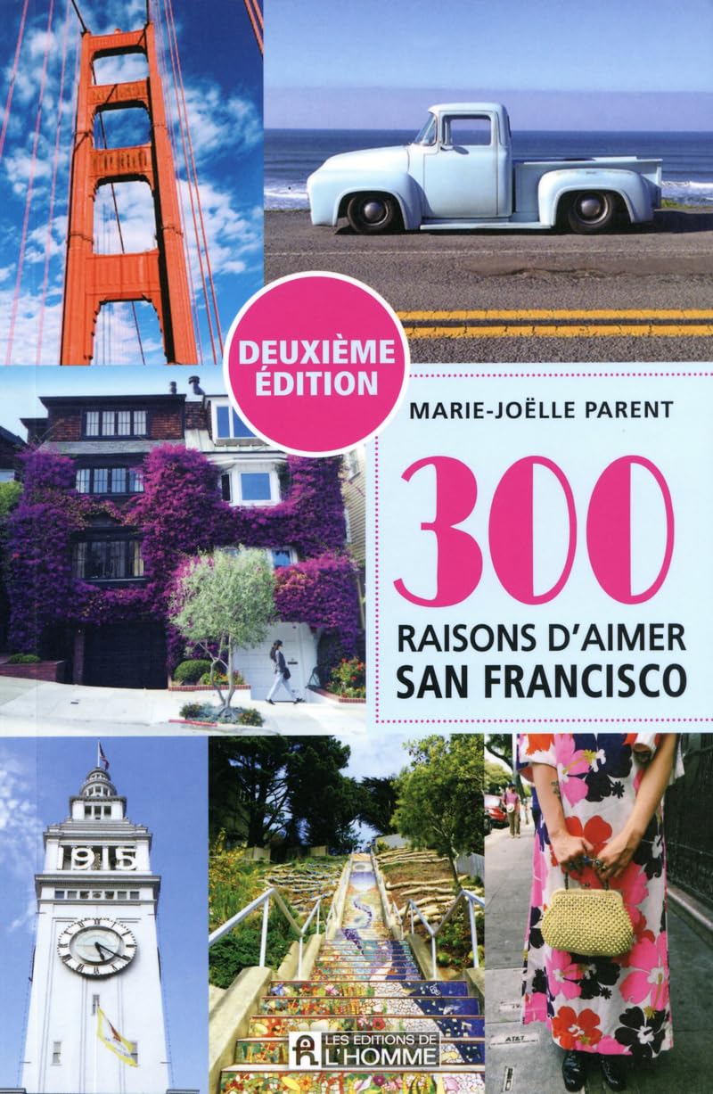 300 raisons d'aimer San Francisco Leisure, Home & Garden