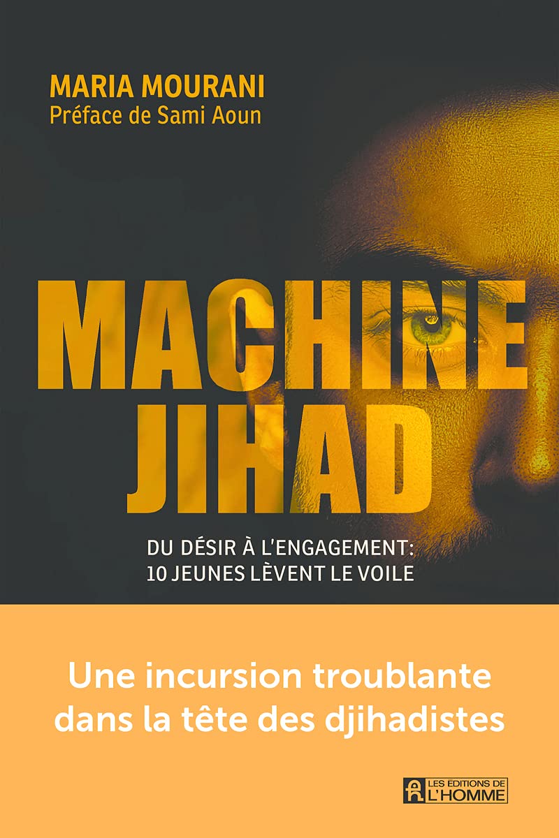 Machine jihad - Du désir à l'engagement : 10 jeunes lèvent le voile book