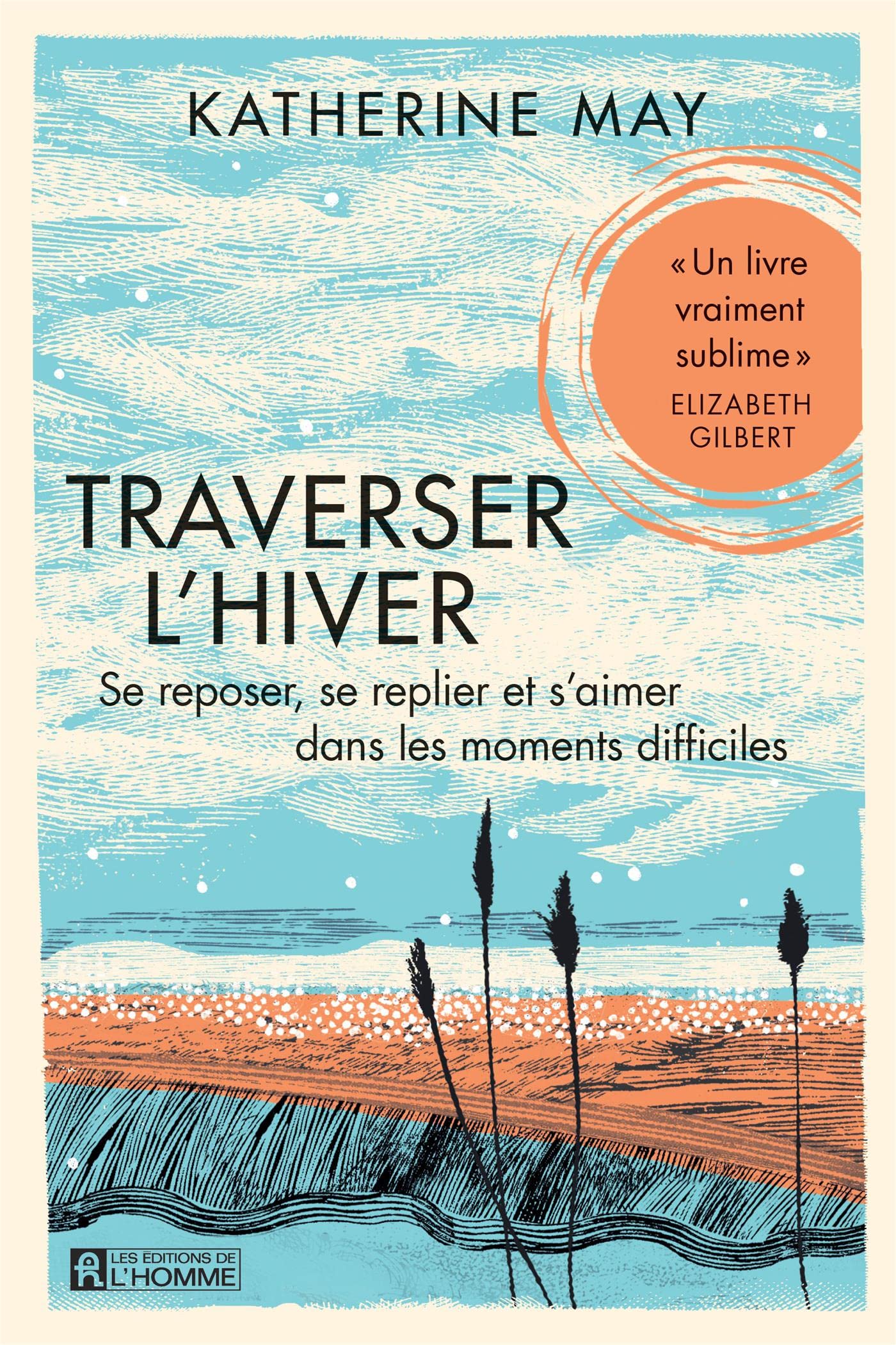 TRAVERSER L'HIVER. SE REPOSER, SE REPLIER ET S'AIMER DANS LES Foreign Languages ​​& Dictionaries