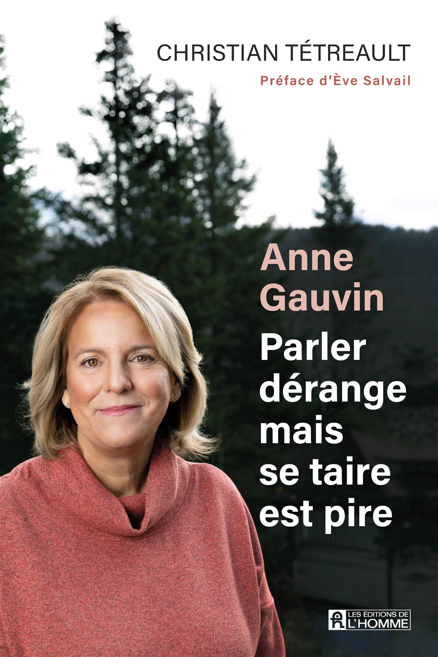 Anne Gauvin: Parler dérange mais se taire est pire book
