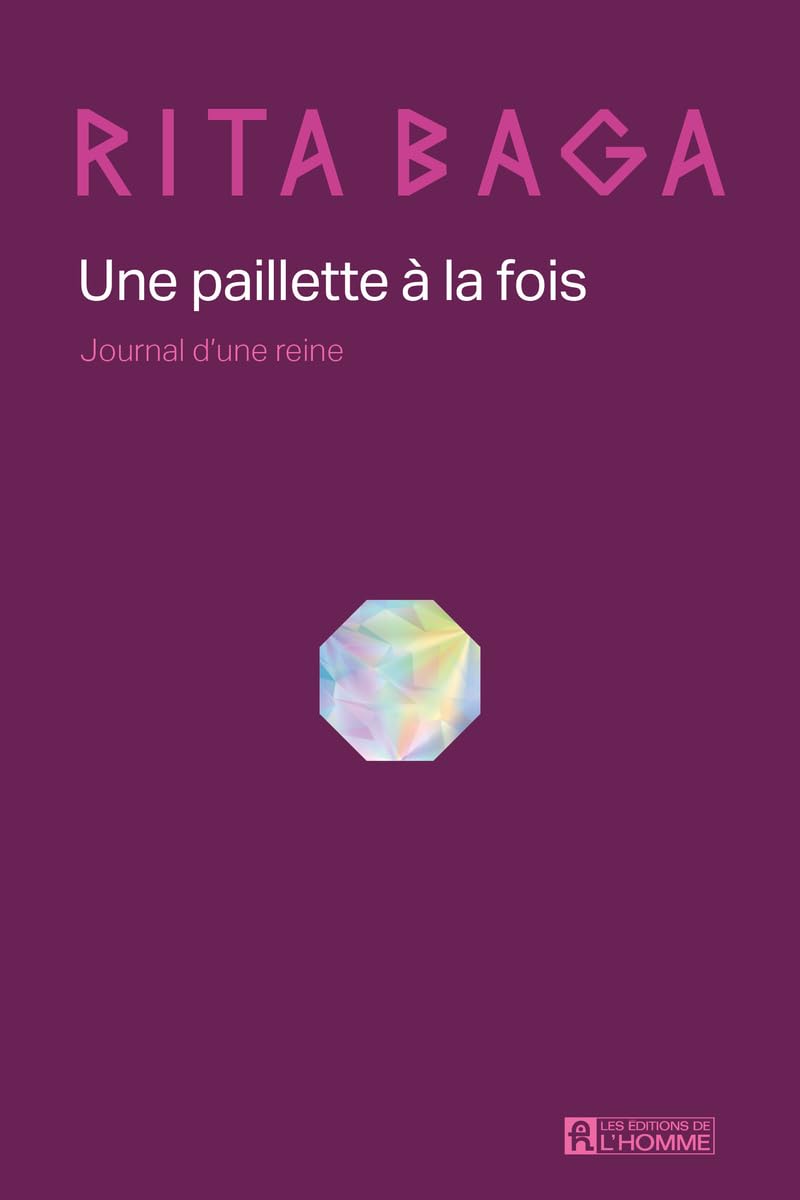 Une paillette à la fois - Journal d'une reine : DRAG QUEEN book