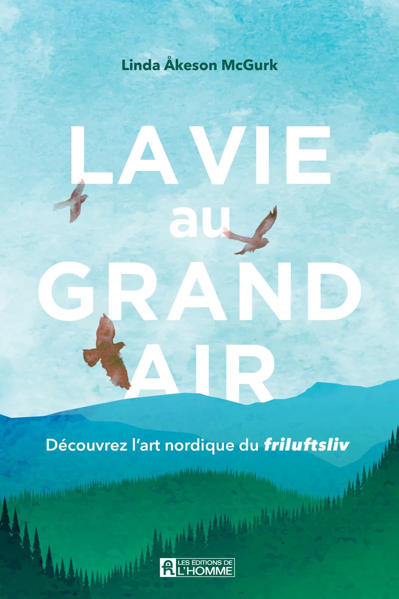 La vie au grand air - Découvrez l'art nordique du Friluftsliv Mathematics