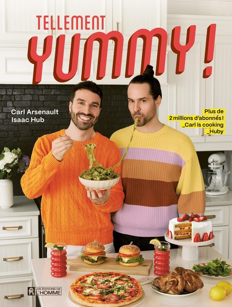 Tellement yummy - 80 recettes par 2 chefs : Carl is Cooking et Isaac Hub book