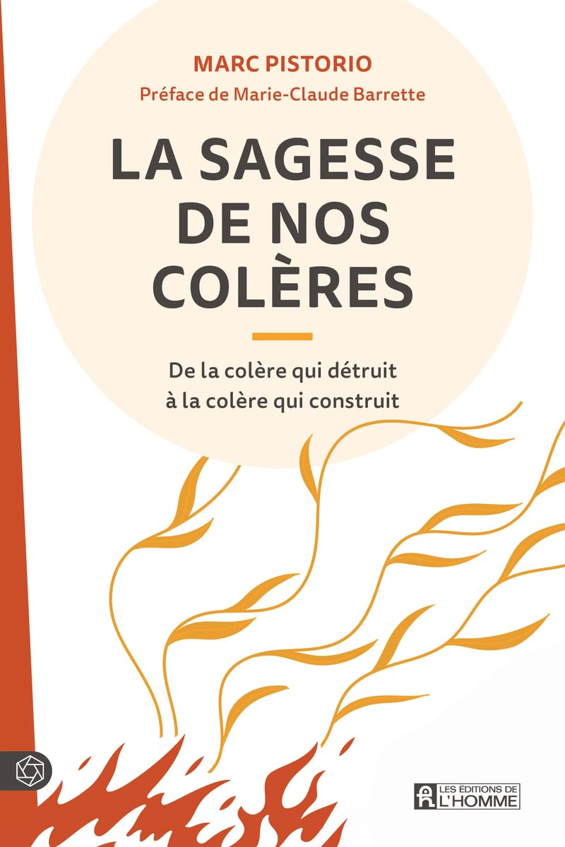 La sagesse de nos colères - Transformer et sublimer la colère book